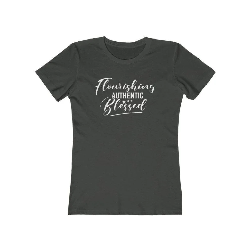 Flourishing, Authentic, Blessed | Women's Fitted T-Shirt Modern Contemporary Chic