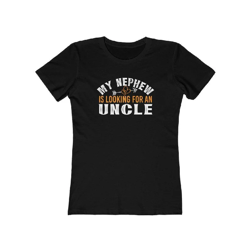 My Nephew is Looking for an Uncle | Women's Fitted T-Shirt Plaid T-Shirt Polka Dot Checkered