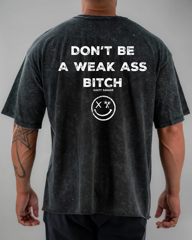 Salty Savage Unisex “Don’t Be A Weak Ass Bitch" Oversized Crew Tee | V2 Real Fur Shearling Chenille